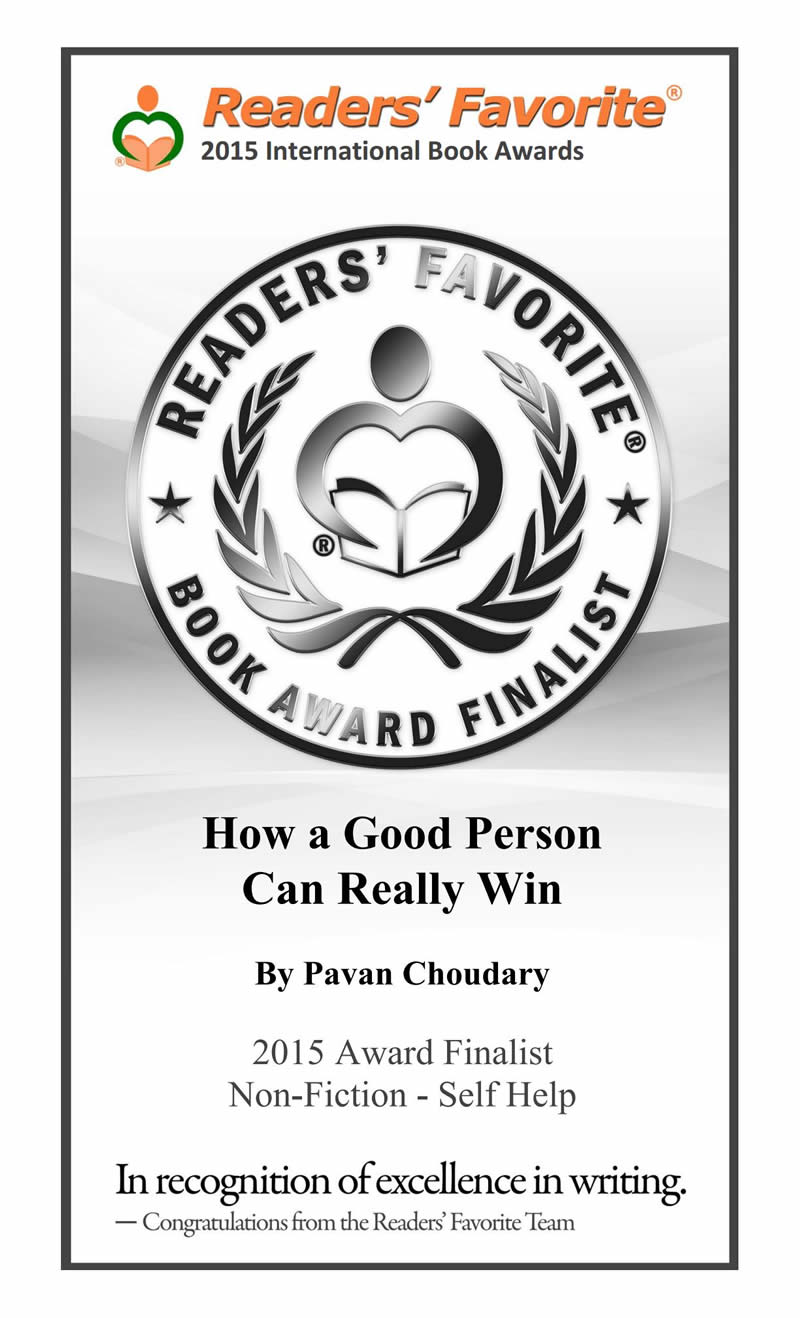 Readers’ Favorite Certificate Awarded in 2015 to the book “How a Good Person can Really Win”